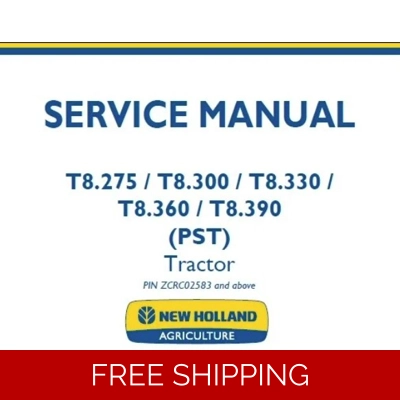 NEW HOLLAND T8.275, T8.300, T8.330, T8.360, T8.390 (PST) TRACTOR SERVICE REPAIR MANUAL